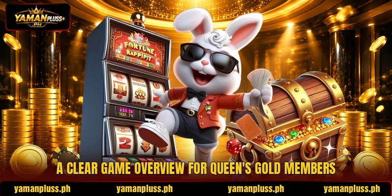 A clear game overview for Queen's Gold members A clear game overview for Queen's Gold members