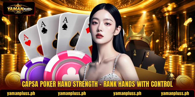 Capsa Poker Hand Strength - Rank Hands With Control