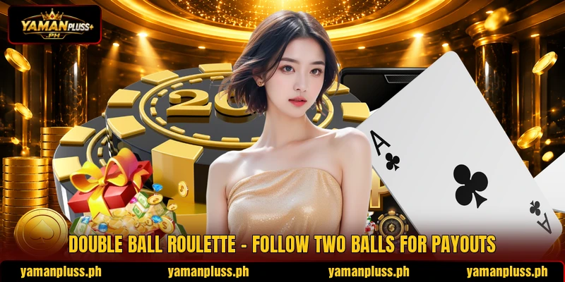 Double Ball Roulette - Follow Two Balls For Payouts