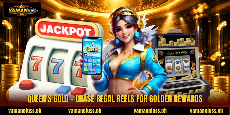 Queen's Gold - Chase Regal Reels For Golden Rewards