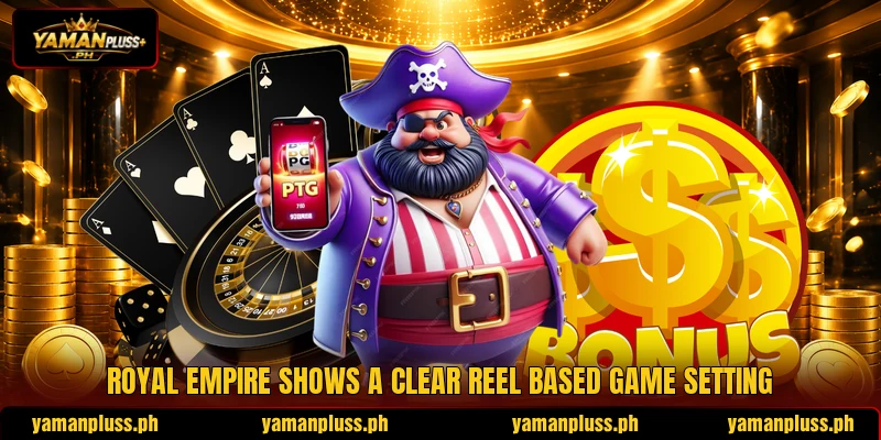 Royal Empire shows a clear reel based game setting Royal Empire shows a clear reel based game setting